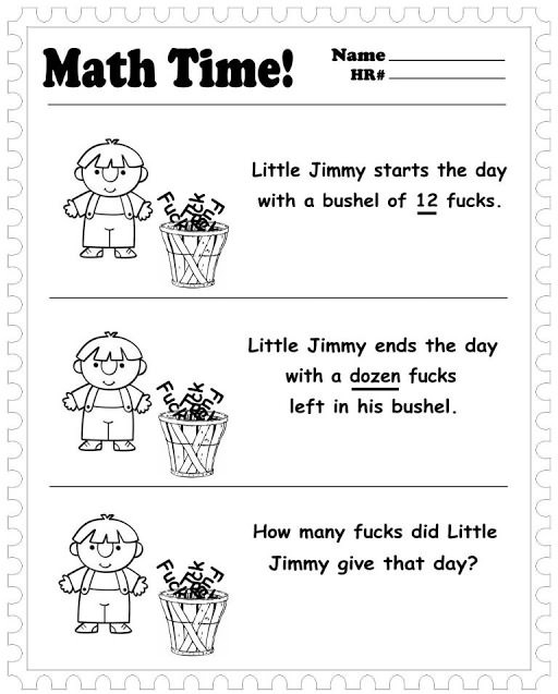 Math Time How many Fucks did little Jimmy give that day?