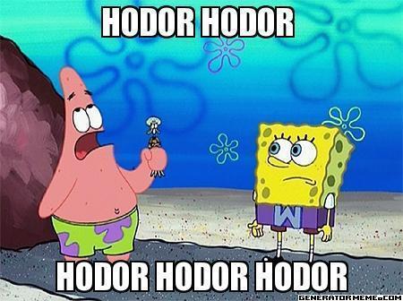 Spongebob Patrick Hodor Hodor Hodor! - Imgur