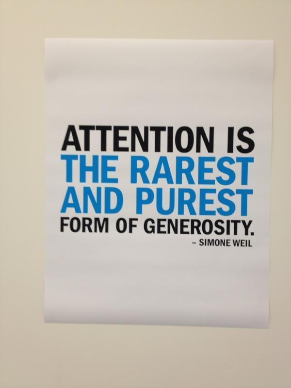 Simone Weil quote. Attention is the rarest and purest form of generosity. PandaWhale