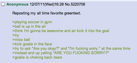 are you fucking sorry meme 4chan all time favorite greentext