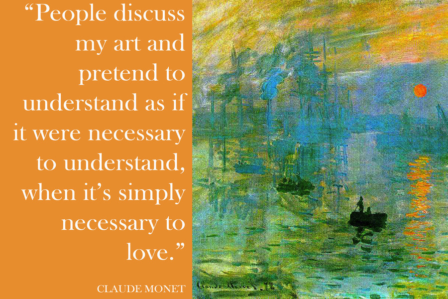 claude monet quote LOVE