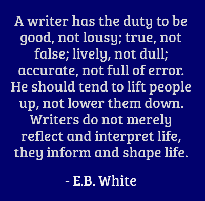 A writer has the duty to be good