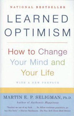 Learned Optimism Martin Seligman on Happiness Depression and the Meaningful Life Brain Pickings