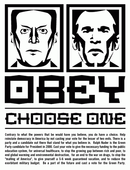 OBEY Choose One Gore and Bush